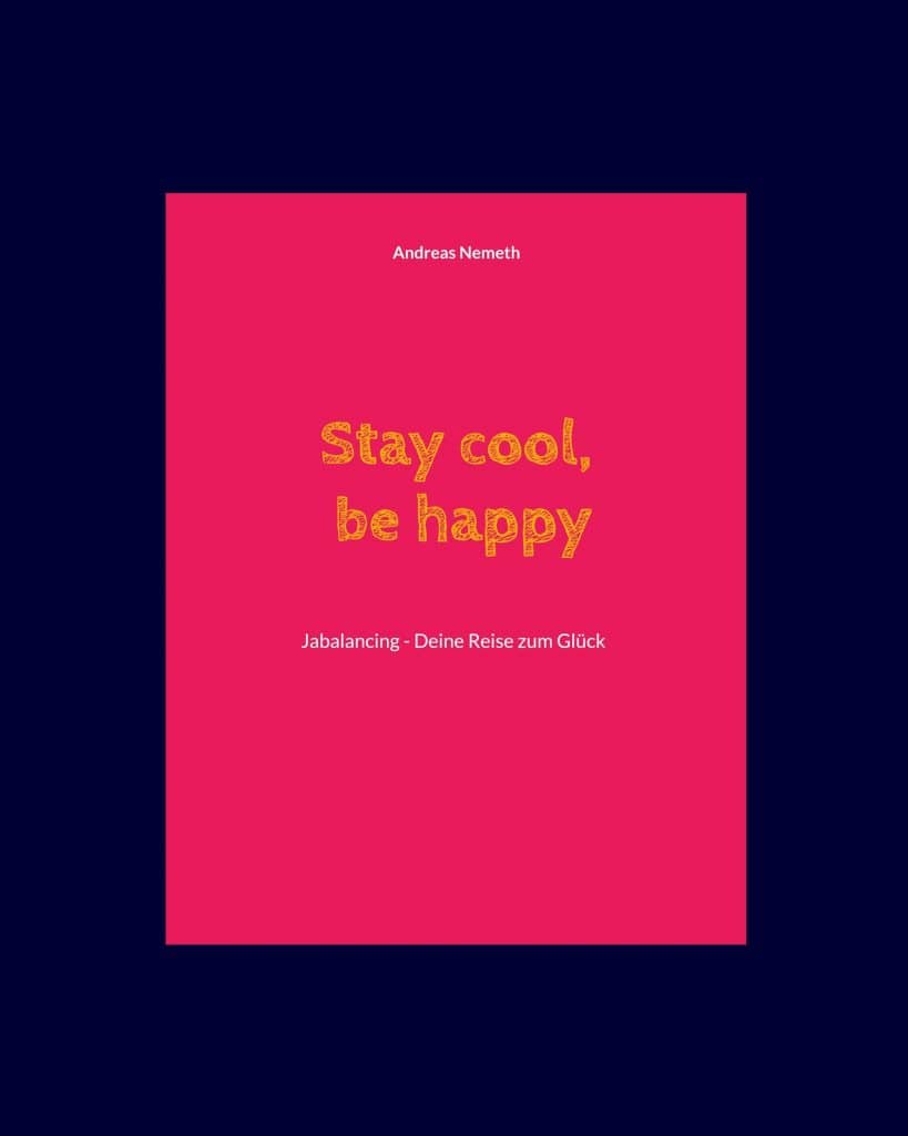 Stay cool, be happy