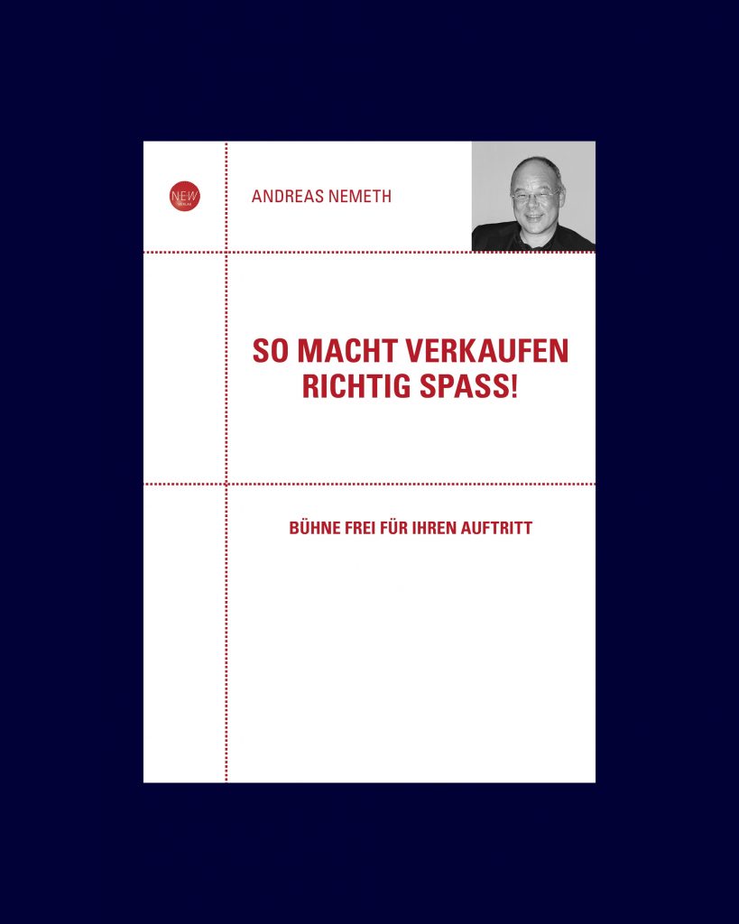 Bücher Andreas Nemeth_So-macht-verkaufen-richtig-spass